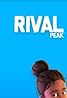 Rival Peak (TV Series 2020– ) Poster