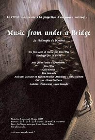 Primary photo for Music from Under a Bridge