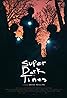 Super Dark Times (2017) Poster