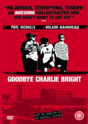 Goodbye Charlie Bright (2001)