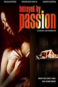 Betrayed by Passion (2006)