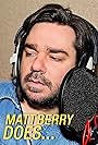 Matt Berry in Matt Berry Does... (2015)