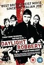 Daylight Robbery (2008)