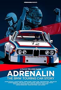 Primary photo for Adrenalin: The BMW Touring Car Story