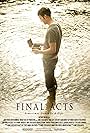 Final Acts (2011)