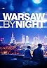 Warsaw by Night (2015) Poster