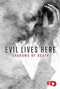 Primary photo for Evil Lives Here: Shadows of Death