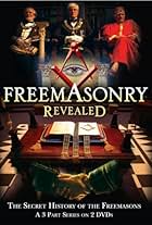 Freemasonry Revealed: Secret History of Freemasons (2007)