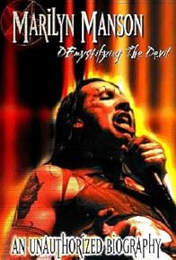 Primary photo for Demystifying the Devil: An Unauthorized Biography on Marilyn Manson