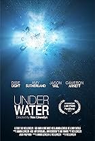 Cameron Arnett, Philip Hurn, Amanda Llewellyn, Wes Llewellyn, Jason Vail, Dixie Light, Amy Sutherland, and John Andrew in Under Water (2017)