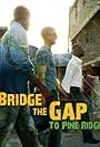 Bridge the Gap to Pine Ridge (2012)