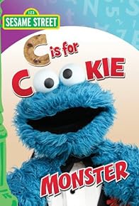 Primary photo for Sesame Street: C is for Cookie Monster