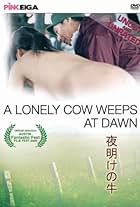 A Lonely Cow Weeps at Dawn