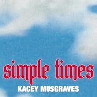 Primary photo for Kacey Musgraves: Simple Times