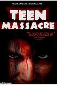 Teen Massacre (2004)