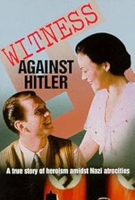 Primary photo for Witness Against Hitler