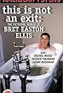 This Is Not an Exit: The Fictional World of Bret Easton Ellis (1999)