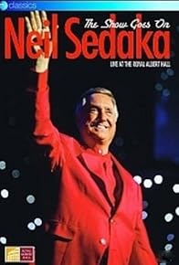 Primary photo for Neil Sedaka: The Show Goes On