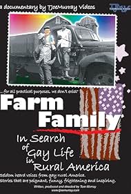 Farm Family: In Search of Gay Life in Rural America (2004)