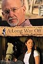 A Long Way Off (2010)