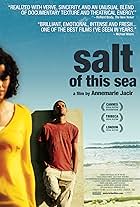 Salt of This Sea (2008)