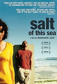 Primary photo for Salt of This Sea