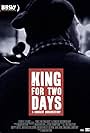 King for Two Days (2012)