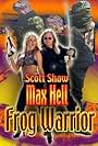 Max Hell Frog Warrior (2002)