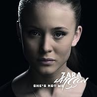 Primary photo for Zara Larsson: She's Not Me - Pt. 2