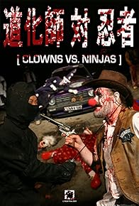 Primary photo for Clowns vs. Ninjas