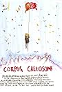 Corpus Callosum (2007)