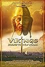 Vikings: Journey to New Worlds (2004)