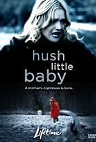 Hush Little Baby (2007)