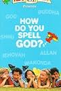 How Do You Spell God? (1996)