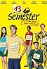 13 Semester (2009) Poster