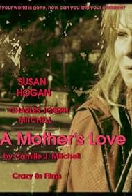 A Mother's Love (2012)