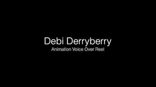 Debi's Animation Voice Over Demo Reel