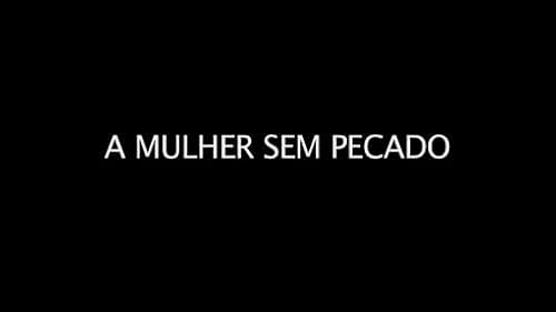 opening from A mulher sem pecado_short