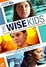 The Wise Kids (2011) Poster