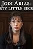 Jodi Arias: Dirty Little Secret (TV Movie 2013) Poster