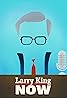 Larry King Now (TV Series 2012–2020) Poster