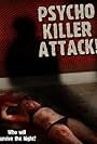 Psycho Killer Attack (2009)