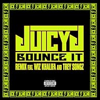 Primary photo for Juicy J Feat. Wale & Trey Songz: Bounce It