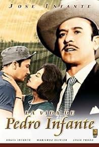 Primary photo for La vida de Pedro Infante