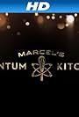 Marcel's Quantum Kitchen (2011)