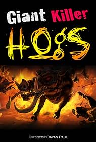 Giant Killer Hogs (2014)