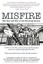 Misfire: The Rise and Fall of the Shooting Gallery (2013)