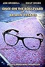 Once on the Boulevard of Broken Dreams (2011)