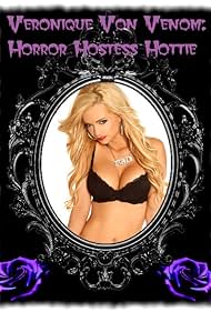 Veronique Von Venom: Horror Hostess Hottie (2012)