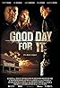 Good Day for It (2011) Poster